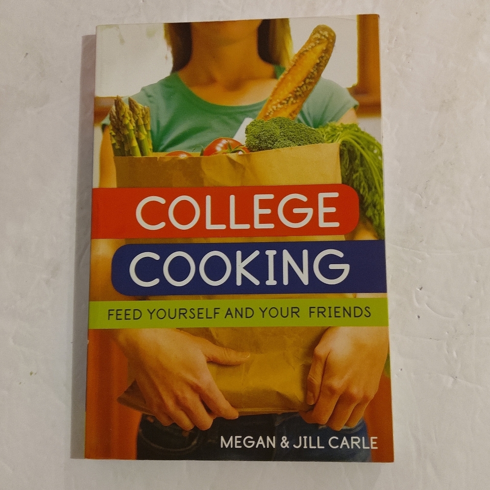 College Cookbook. Feed Yourself And Your Friends. Bye Megan and Jill Car…